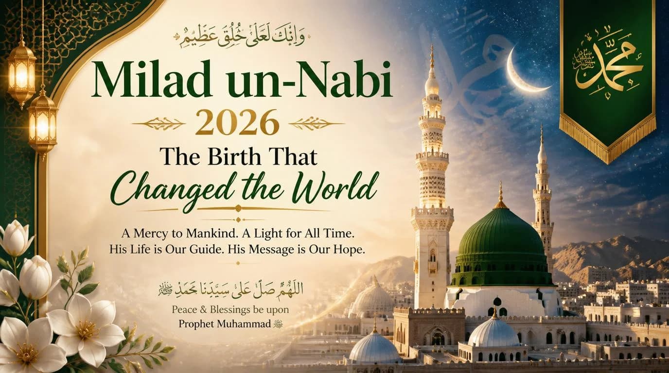 Milad un-Nabi 2026 — The Birth That Changed the World
