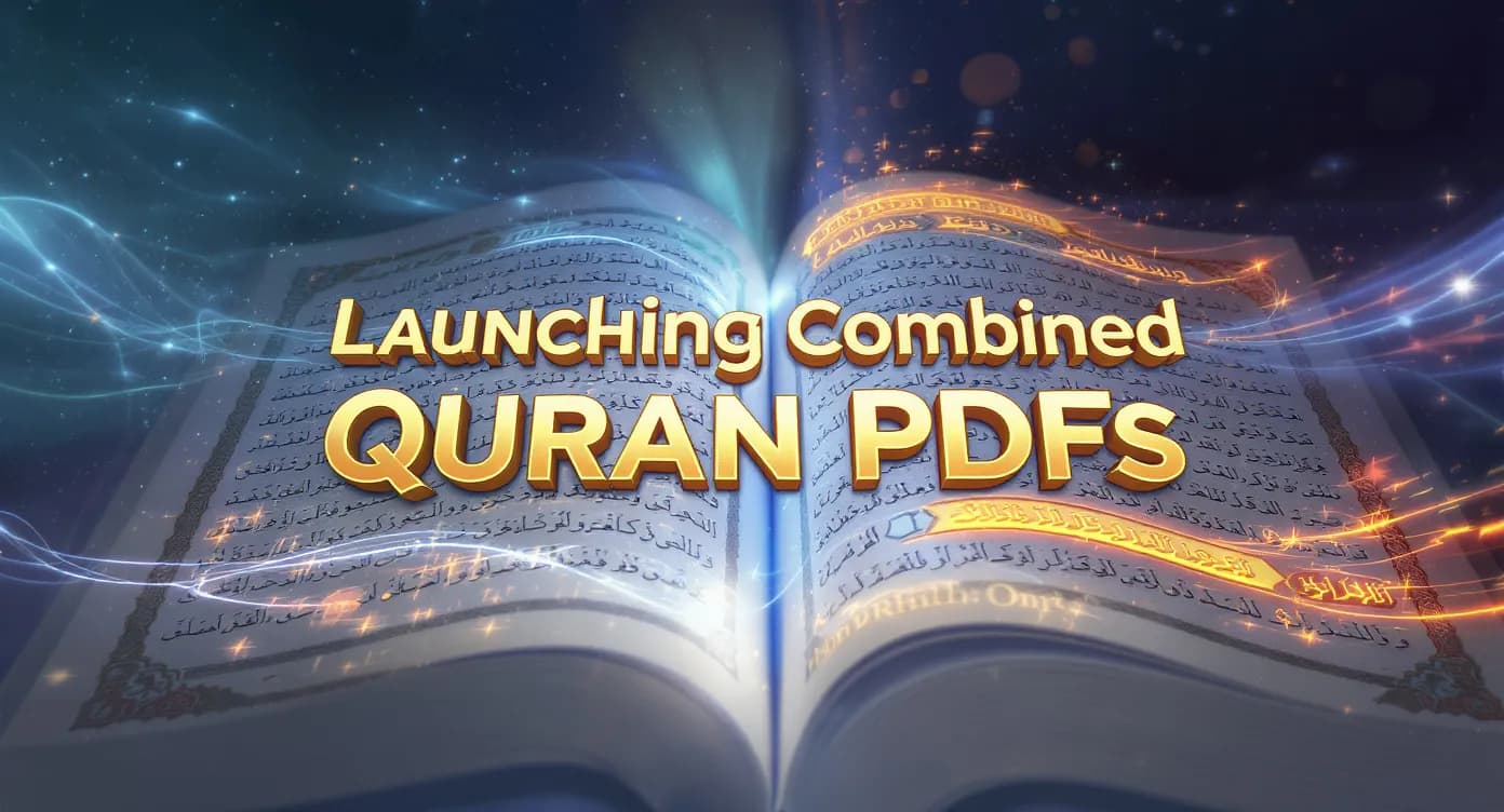 Launching Combined Quran PDFs: World's First Comprehensive Multilingual Platform