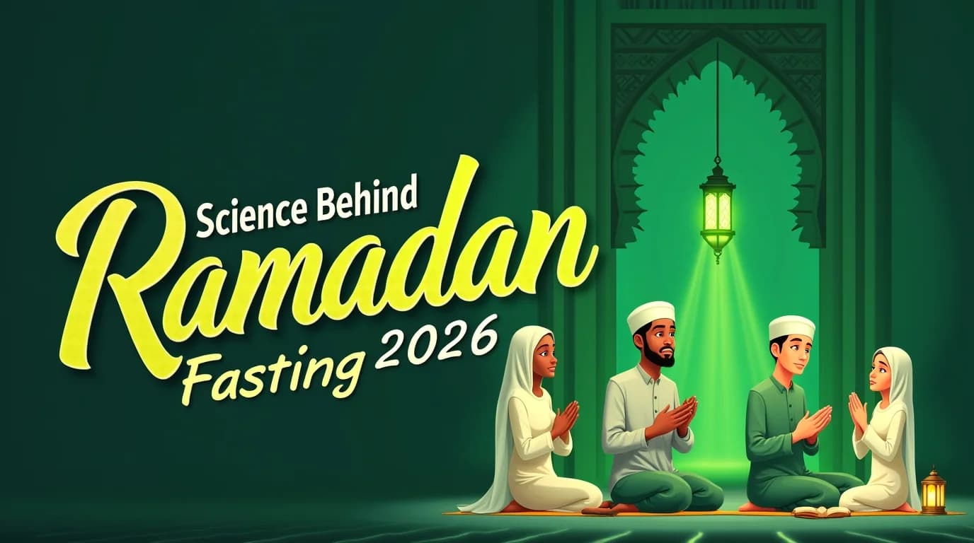 Science of Ramadan Fasting - Does and Don'ts